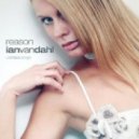 Ian Van Dahl - Reason (First Mike Remix)
