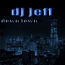 Dj Jeff - Downtown 2012