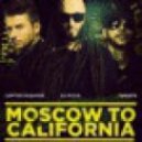Dj M.E.G. feat Sergei Lazarev & Timati - Moscow to California (Uncle_R Remix)