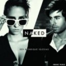 Dev & Enrique Iglesias - Naked (Ean Sugarman & Timofey Mix)