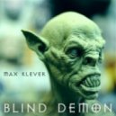 Maks Klever - Blind Devil