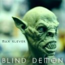 Maks Klever - Blind Devil ()