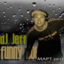 Dj Jeff - Funny house mix