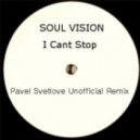 Soul Vision - I Can't Stop
