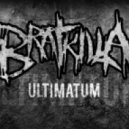 Bratkilla - Ultimatum
