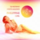 DJ Nejtrino & Nikita Malinin - Philippine Girl