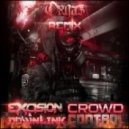 Excision & Downlink - Crowd Control [Oxgaz Remix]