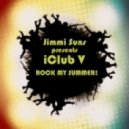 Jimmi Suns - iClub V: Rock My Summer! ()
