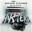 Gregori Klosman Vs. Disfunktion - Minibar Galette