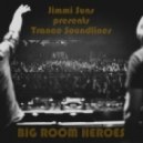 Jimmi Suns - Big Room Heroes
