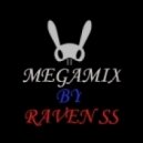 DJ Ravenss - Megamix