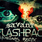 Savant - Flashback (Phobiacs Re-Fix)