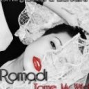 Romadi - Tame My Wild