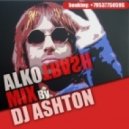 Dj Ashton - ALKOTRASH mash-up mix