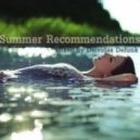 Deividas Defunk - Summer Recommendations