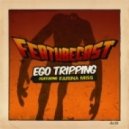 Featurecast ft Farina Miss - Ego Tripping (Drum & Bass Remix)