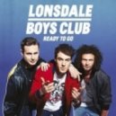 Lonsdale Boys Club - Ready To Go (Wideboys Club Mix)