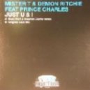 Mister T & Ritchie, Demon feat. Prince Charles - Just U And I (Original Mix)