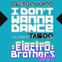 Alex Gaudino feat. Taboo - I Don't Wanna Dance