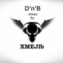 XMEJIb - Strict & Liquid Bass & Beat