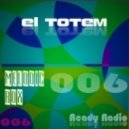 El Totem - Melodic Box 006 (Ready Radio Jingle)