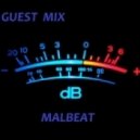 Malbeat - Guest mix 001