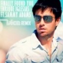 Enrique Iglesias (feat. Sammy Adams) - Finally Found You (Vice Extended Mix)
