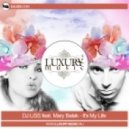 Dj LiSS feat. Mary Balak - It\'s My Life (Extended Remix)
