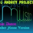 DJ Andrey Project - Russian Dance Vol 2