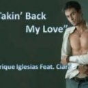 Enrique Iglesias feat Ciara - Taken Back My Love (DJ Neo Remix)