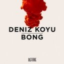 Deniz Koyu - Bong (Lush & Simon Remix)