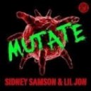 Sidney Samson feat. Lil Jon - Mutate (Dj Empire Remix)