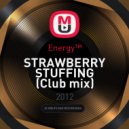Energy™ - STRAWBERRY STUFFING (Club mix)