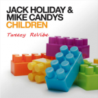 Jack Holiday & Mike Candys - Children