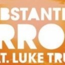 Substantial Error ft. Luke Truth - Sunshine