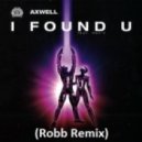Axwell - I Found You