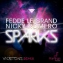 Fedde Le Grand & Nicky Romero ft. Matthew Koma - Sparks (Vicetone Remix) (Radio Edit)