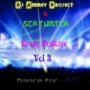 DJ Andrey Project & Ser Twister - Crazy Positive vol 3 ()