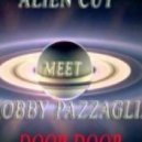 Alien Cut, Robby Pazzagila - Doop Doop