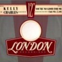 Kelly Charles & Impact - You're No Good For Me