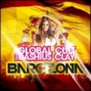 Global Cult feat. Dashius Clay - Barcelona