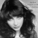 Kate Bush - Running Up That Hill