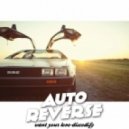 AutoReverse - Discodify