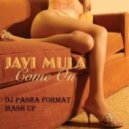 Filip Jenven & Javi Mula - Gotta Be Come On (DJ Pasha Format Mash Up)