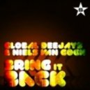 Global Deejays & Niels Van Gogh - Bring It Back