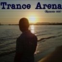 BANZO - Trance Arena (Episode 003)