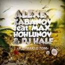 Алексей Кабанов feat. Max Hohlunov & DJ HaLF - Я Думаю о Том (W\'Deejays Remix)