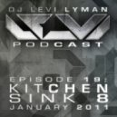 Levi Lyman - Episode 19: Kitchen Sink Mix 8