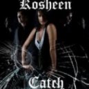 Kosheen - Catch