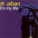 Dr. Alban - Its My Life (Crouzer Remix)